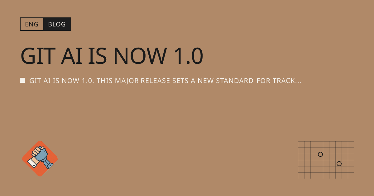 Git AI is now 1.0 | Git AI
