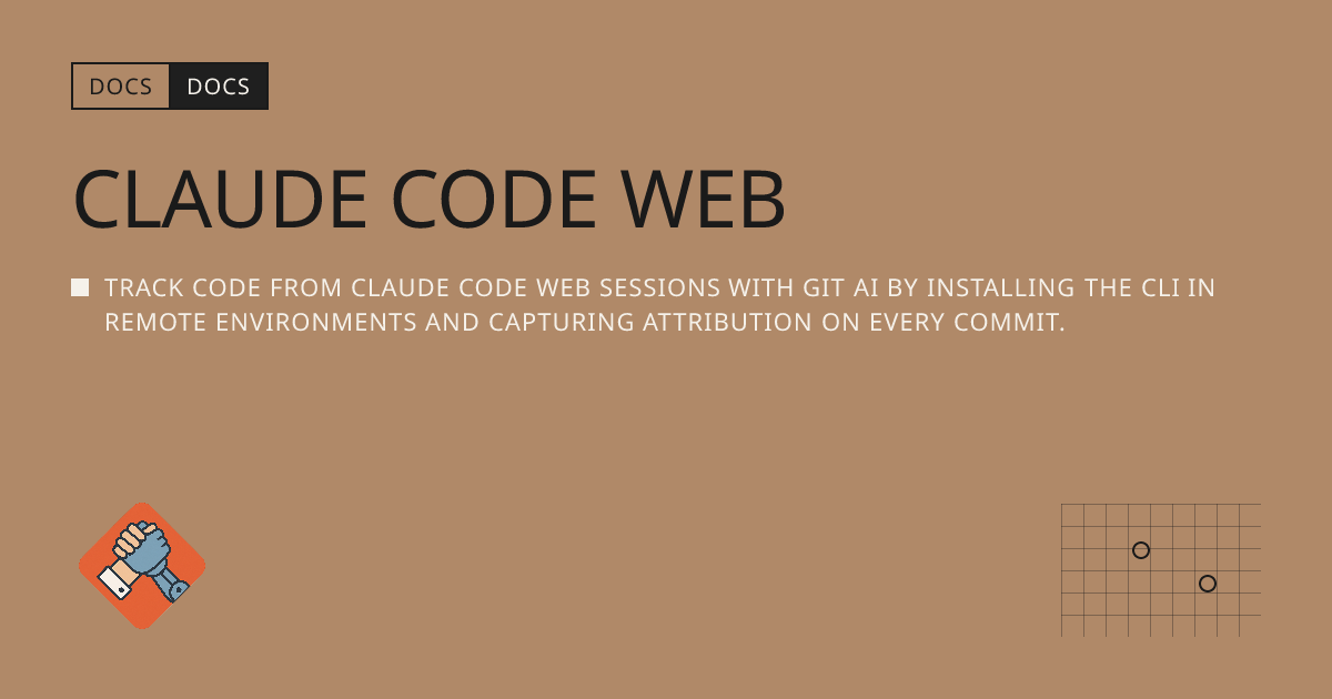Claude Code Web | Git AI
