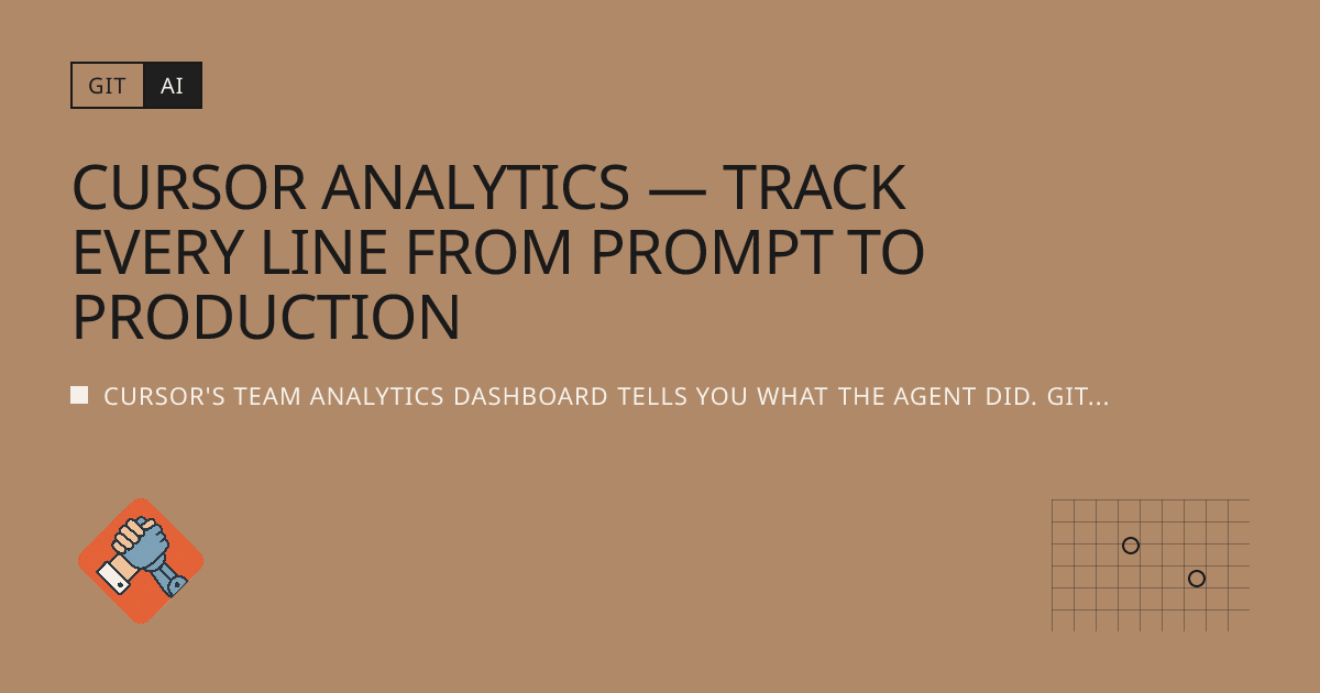 Cursor Analytics — Track every line from prompt to production | Git AI